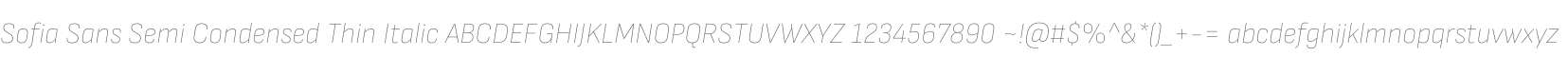 Sofia Sans Semi Condensed Thin