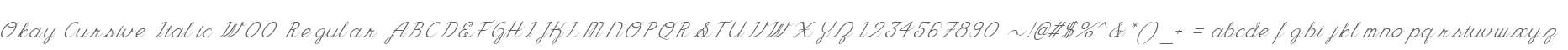 Okay Cursive Italic W00 Regular