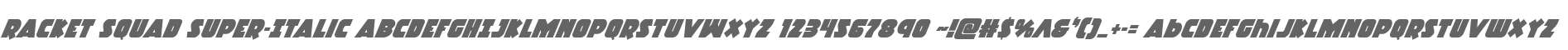 Racket Squad Super-Italic