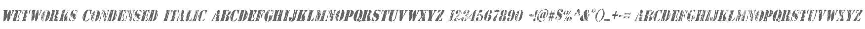 Wetworks Condensed Italic
