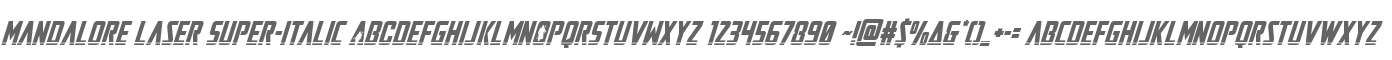 Mandalore Laser Super-Italic
