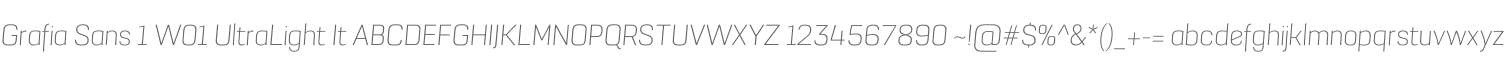 Grafia Sans 1 W01 UltraLight It