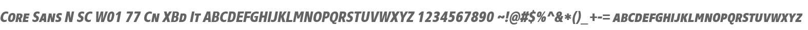 Core Sans N SC W01 77 Cn XBd It
