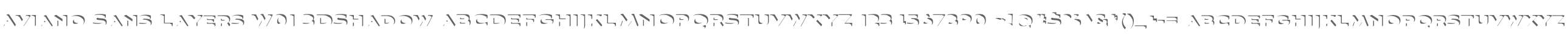 Aviano Sans Layers W01 3DShadow