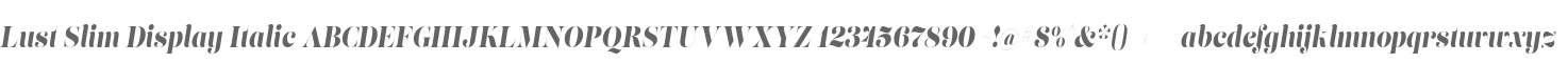Lust Slim Display Italic