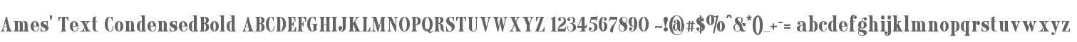 Ames' Text CondensedBold