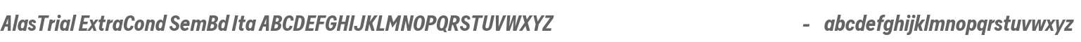 AlasTrial Extra Condensed Semi Bold