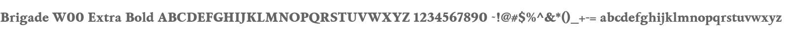 Brigade W00 Extra Bold