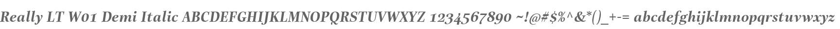 Really LT W01 Demi Italic