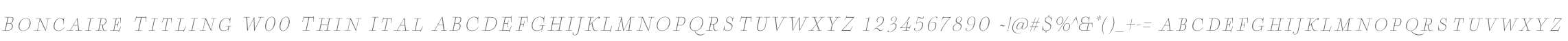 Boncaire Titling W00 Thin Ital