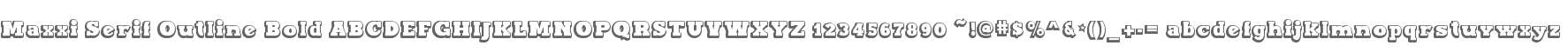 Maxxi Serif Outline Bold