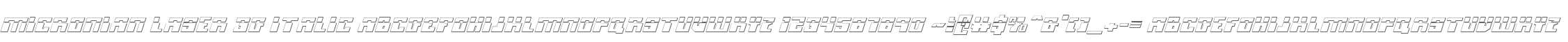 Micronian Laser 3D Italic