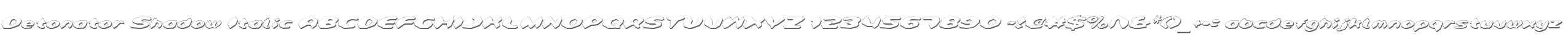 Detonator Shadow Italic