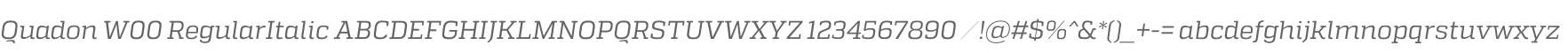 Quadon W00 RegularItalic