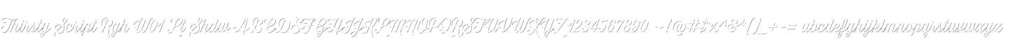 Thirsty Script Rgh W01 Lt Shdw
