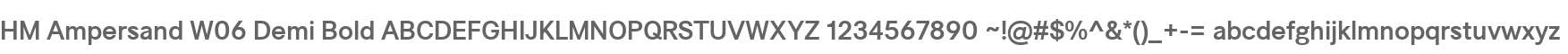 HM Ampersand W06 Demi Bold