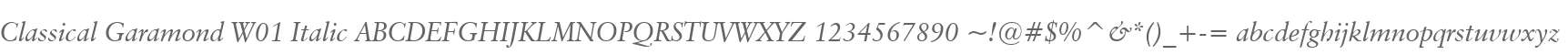 Classical Garamond W01 Italic