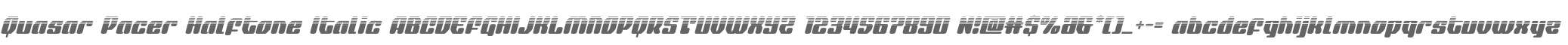 Quasar Pacer Halftone Italic