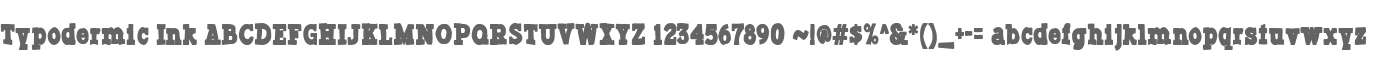 Typodermic Ink