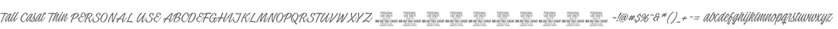 Tall Casat Thin PERSONAL USE