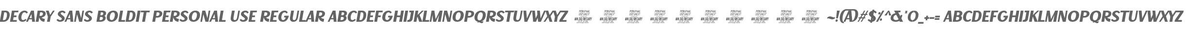 Decary Sans BoldIt PERSONAL USE