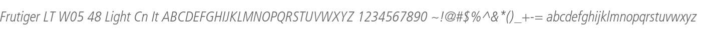 Frutiger LT W05 48 Light Cn It