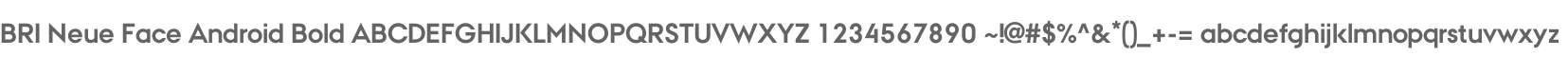 BRI Neue Face Android