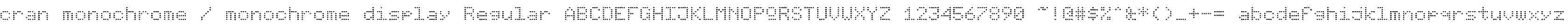 cran monochrome / monochrome display Regular
