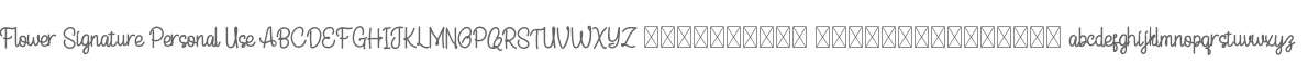 Flower Signature Personal Use