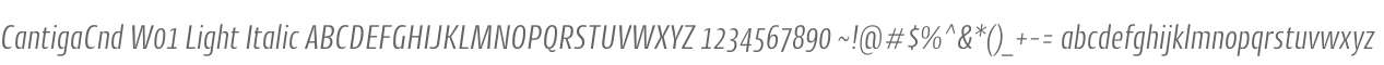 CantigaCnd W01 Light Italic