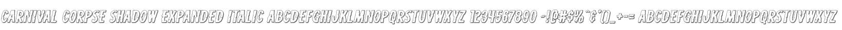 Carnival Corpse Shadow Expanded Italic