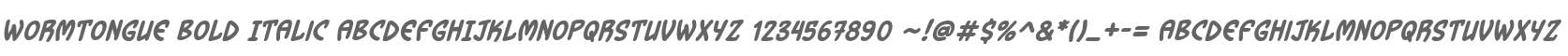 Wormtongue Bold Italic