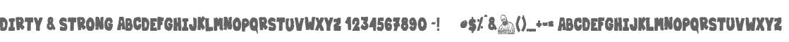 Dirty & Strong