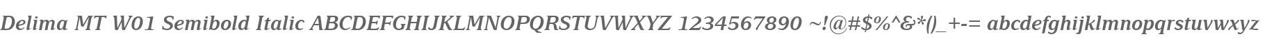 Delima MT W01 Semibold Italic