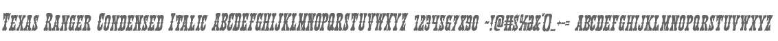 Texas Ranger Condensed Italic