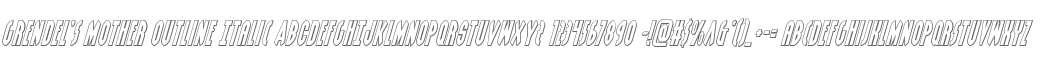 Grendel's Mother Outline Italic