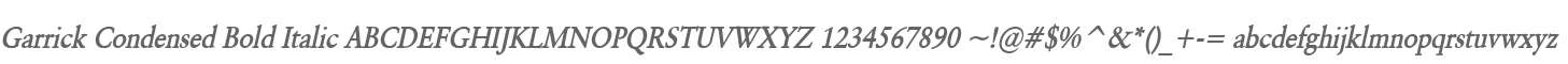 Garrick Condensed Bold Italic
