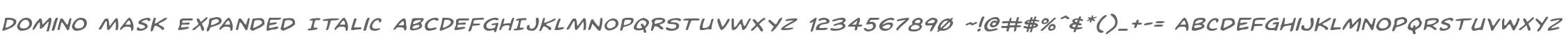 Domino Mask Expanded Italic