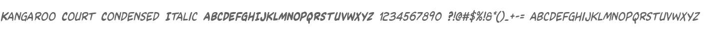 Kangaroo Court Condensed Italic