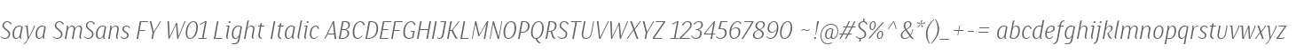 Saya SmSans FY W01 Light Italic