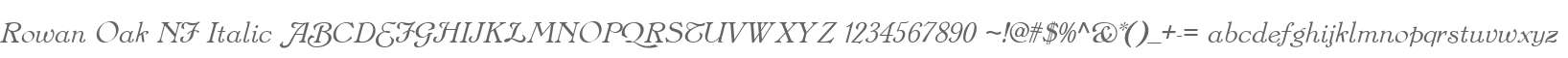 Rowan Oak NF Italic