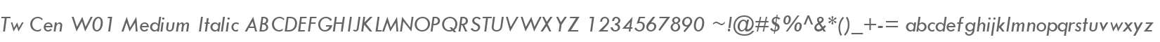 Tw Cen W01 Medium Italic