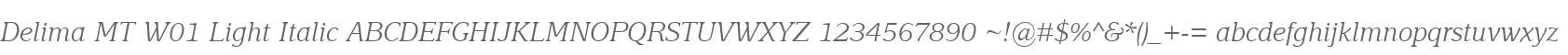 Delima MT W01 Light Italic
