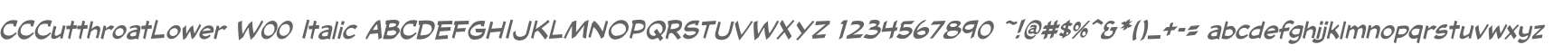 CCCutthroatLower W00 Italic