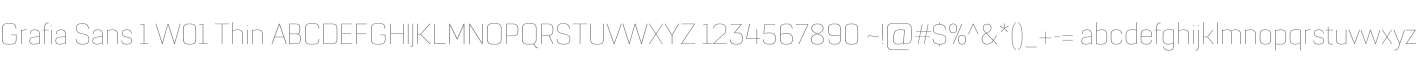 Grafia Sans 1 W01 Thin