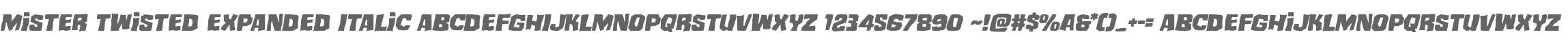 Mister Twisted Expanded Italic