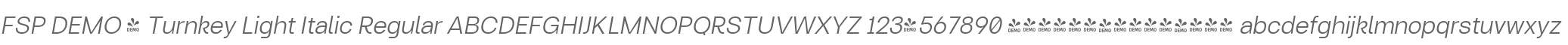 FSP DEMO - Turnkey Light Italic
