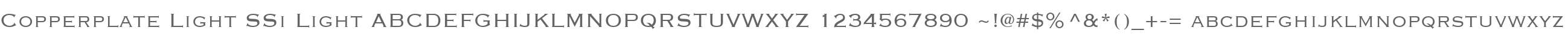 Copperplate Light SSi Light