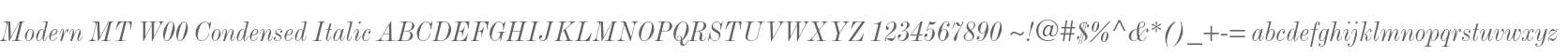 Modern MT W00 Condensed Italic