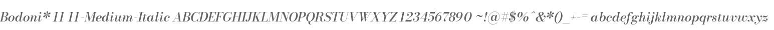 Bodoni* 11 Medium Italic